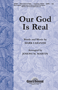 cover Our God Is Real SATB choral sheet music cover